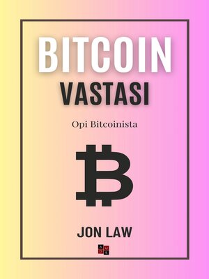 cover image of Bitcoin Vastasi